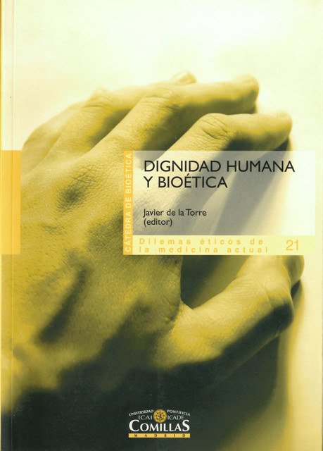 Dignidad humana y bioética, Javier de la Torre Díaz