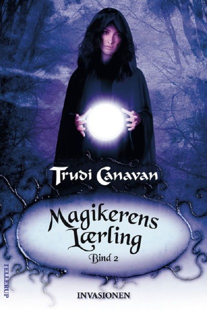 Magikerens lærling #2: Invasionen, Trudi Canavan