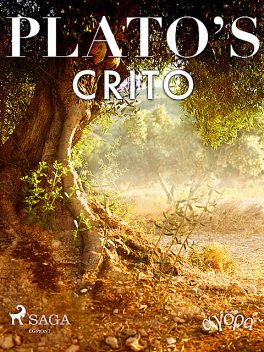 Plato’s Crito, – Plato