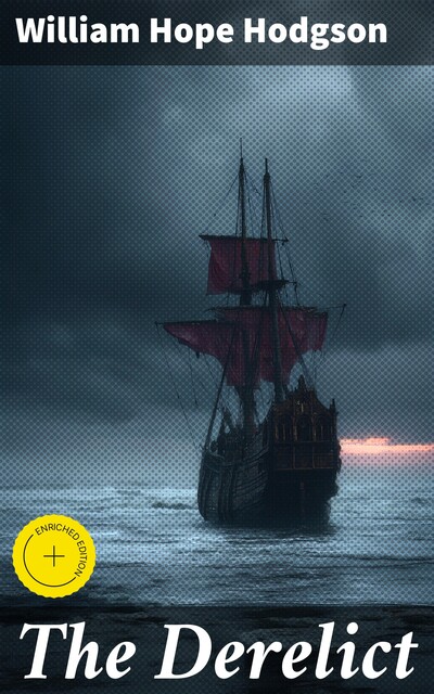 The Derelict, William Hope Hodgson