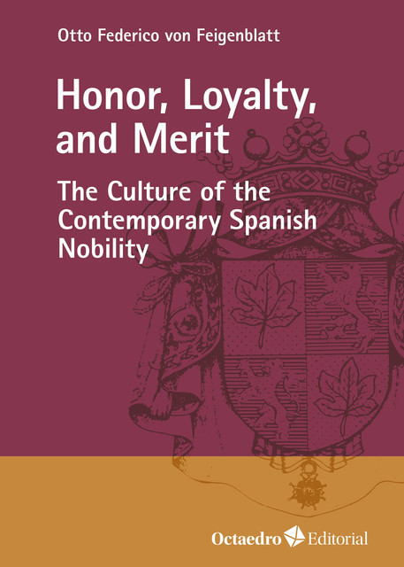 Honor, Loyalty, and Merit, Otto Federico Von Feigenblatt
