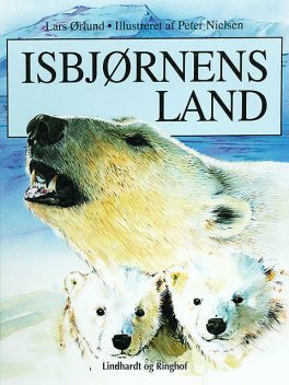 Isbjørnens land, Lars Ørlund