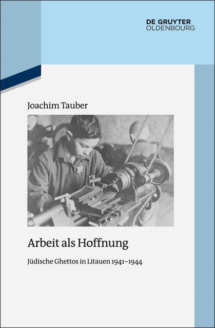Arbeit als Hoffnung, Joachim Tauber