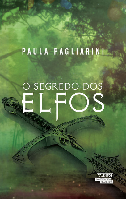 O Segredo dos Elfos, Paula Pagliarini