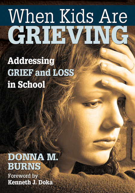 When Kids Are Grieving, Donna Burns