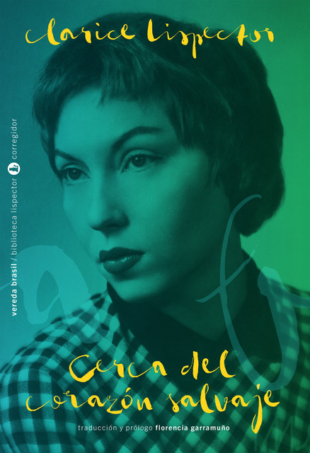 Cerca del corazon salvaje, Clarice Lispector