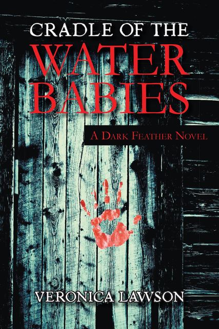 Cradle of the Water Babies, Veronica Lawson