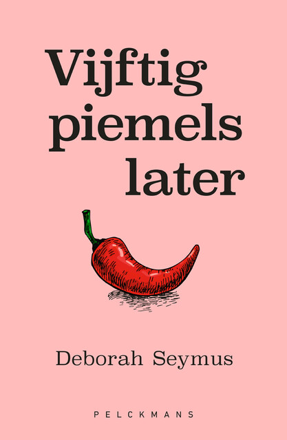 Vijftig piemels later, Deborah Seymus