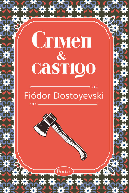 Crimen y castigo, Fiódor Dostoyevski