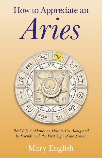 How to Appreciate an Aries, Mary English