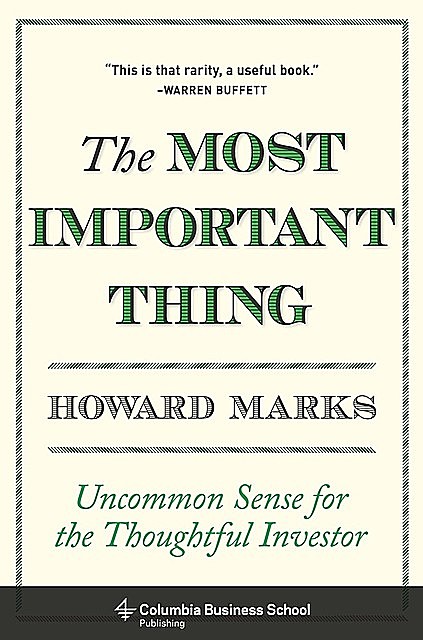 The Most Important Thing, Howard Marks