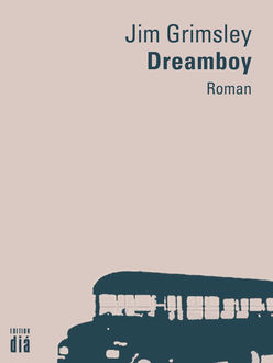 Dreamboy, Jim Grimsley