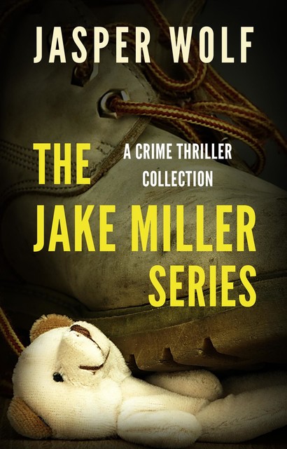 The Jake Miller Series, Jasper Wolf