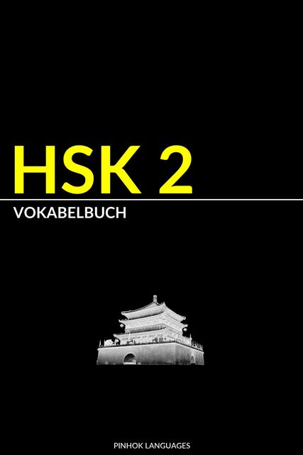 HSK 2 Vokabelbuch, Pinhok Languages