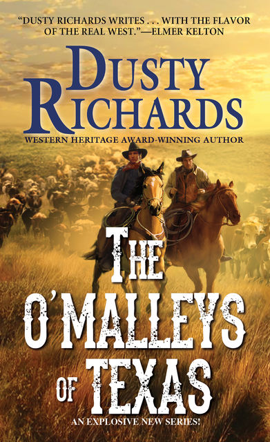 The O'Malleys of Texas, Dusty Richards