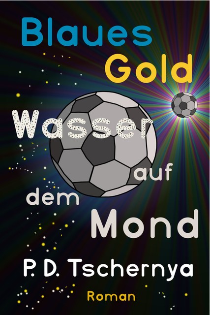 Blaues Gold, P.D. Tschernya