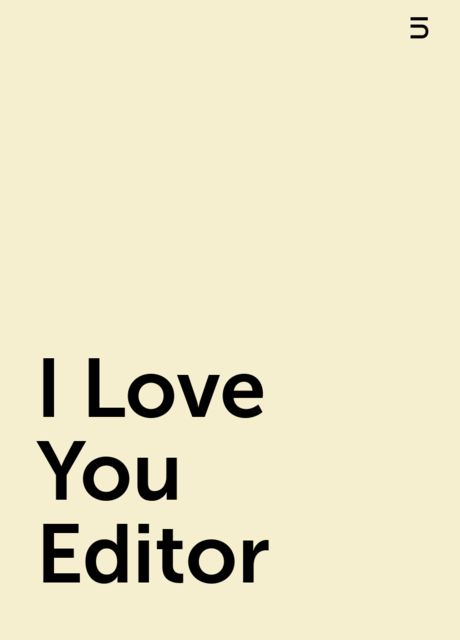 I Love You Editor, UI