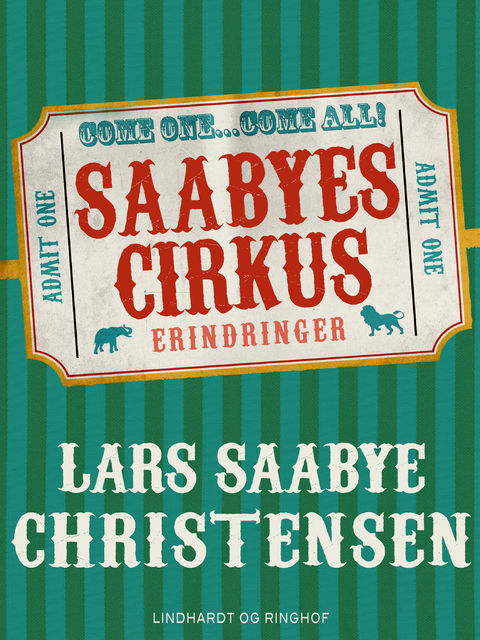 Saabyes Cirkus, Lars Saabye Christensen