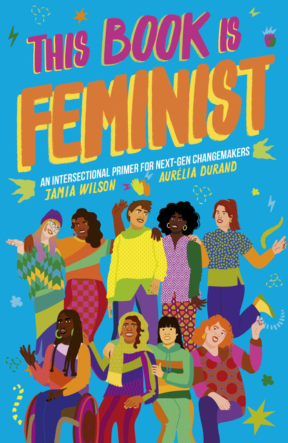 This Book Is Feminist, Jamia Wilson