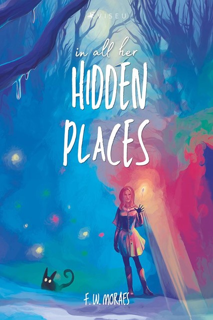 In All Her Hidden Places, F.W. Moraes