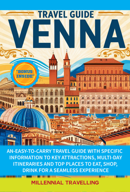 Vienna Travel Guide, Millennial Travelling