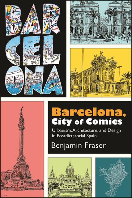 Barcelona, City of Comics, Benjamin Fraser