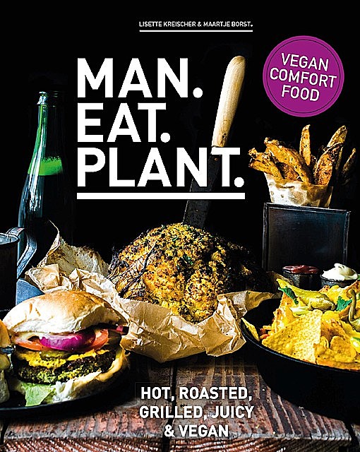 Man.Eat.Plant, Lisette Kreischer, Maartje Borst