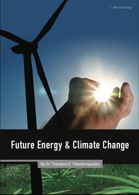 Future Energy and Climate Change, Theodore Theodoropoulos