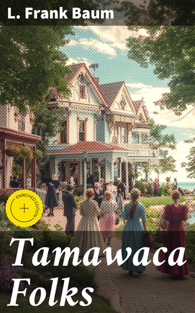 Tamawaca Folks, L. Baum