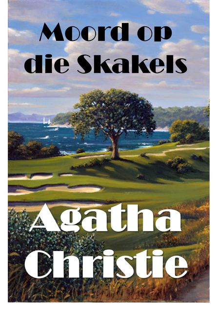 Moord op die Skakels, Agatha Christie
