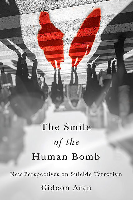 The Smile of the Human Bomb, Gideon Aran