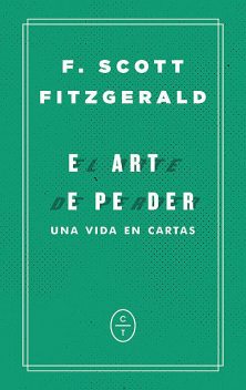 El arte de perder, Francis Scott Fitzgerald