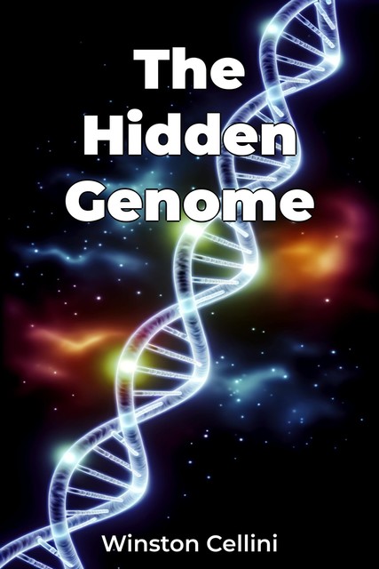 The Hidden Genome, Winston Cellini