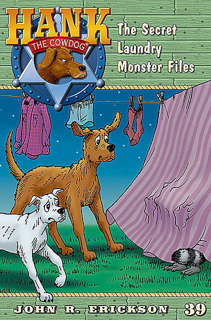 The Secret Laundry Monster Files, Gerald L.Holmes, John R.Erickson