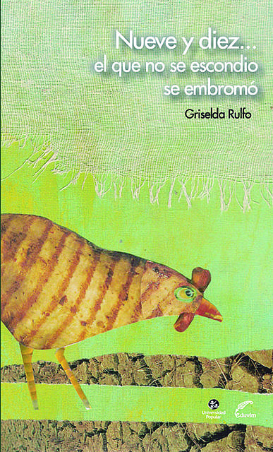 Nueve y Diez, Griselda María Rulfo