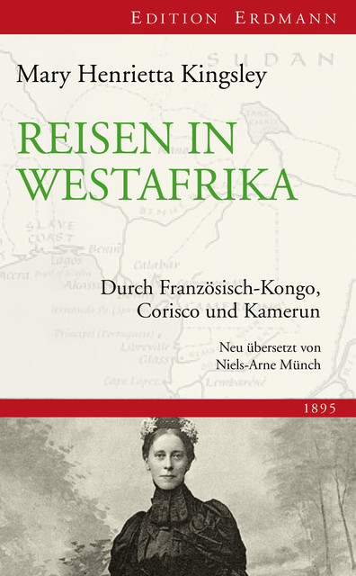 Reisen in Westafrika, Mary Henrietta Kingsley