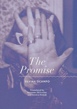 The Promise, Silvina Ocampo