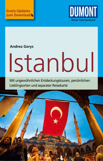 DuMont Reise-Taschenbuch Reiseführer Istanbul, Andrea Gorys