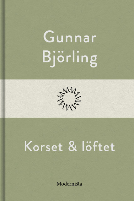 Korset och löftet, Gunnar Björling