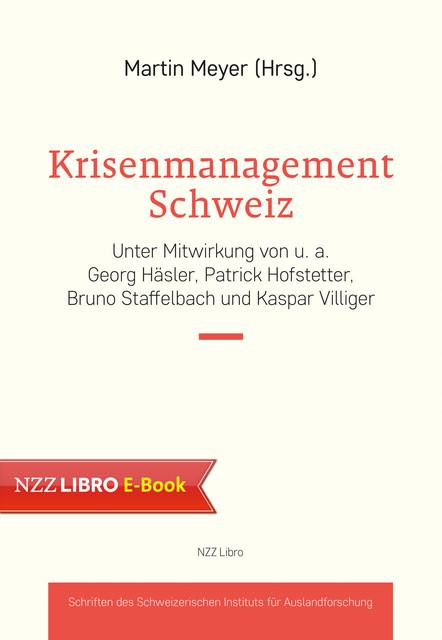 Krisenmanagement Schweiz, Martin Meyer