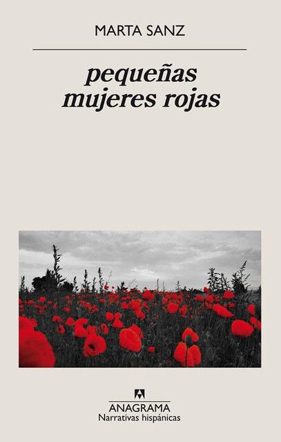 pequeñas mujeres rojas, Marta Sanz