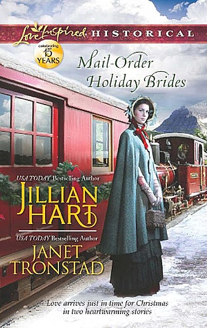 Mail-Order Holiday Brides, Janet Tronstad, Jillian Hart