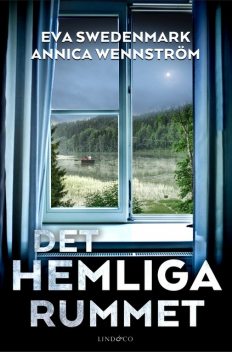 Det hemliga rummet, Annica Wennström, Eva Swedenmark