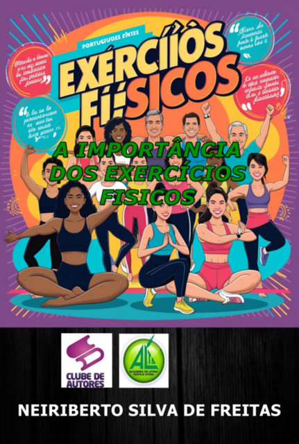 A Importância Dos Exercícios Físicos, Neiriberto, Silva De Freitas