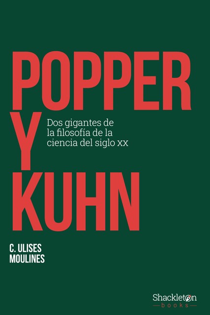 Popper y Kuhn, Carlos Ulises Moulines