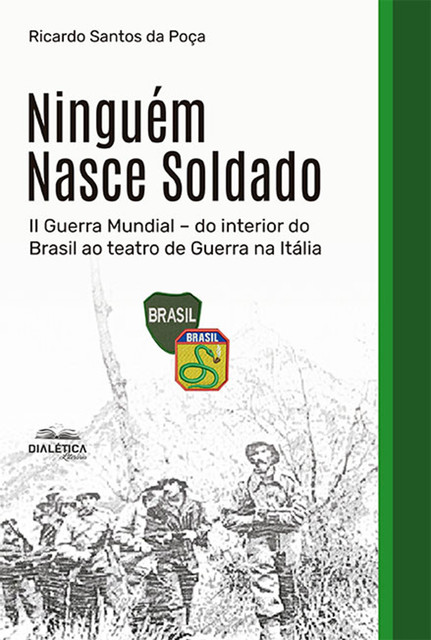 Ninguém Nasce Soldado, Ricardo Santos da Poça