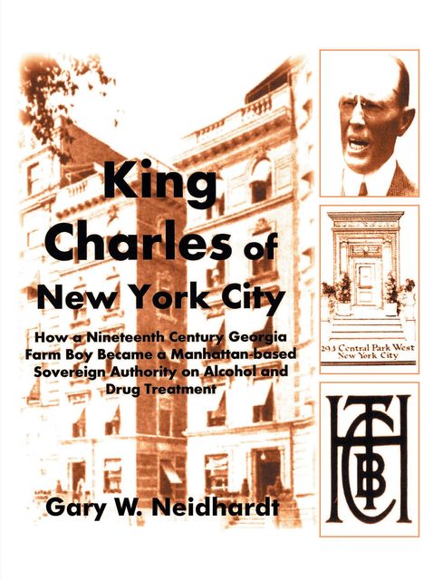 King Charles of New York City, Gary W. Neidhardt