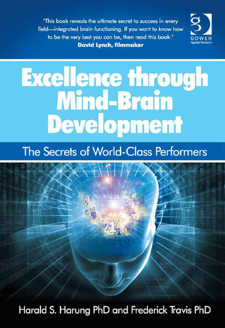 Excellence through Mind-Brain Development, Frederick Travis, Harald S Harung