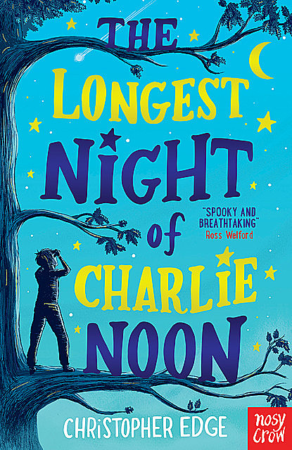 The Longest Night of Charlie Noon, Christopher Edge