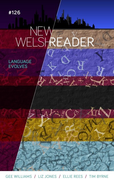 New Welsh Reader 126, Gee Williams, Jo Dahn